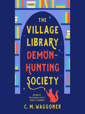 cover image of The Village Library Demon-Hunting Society